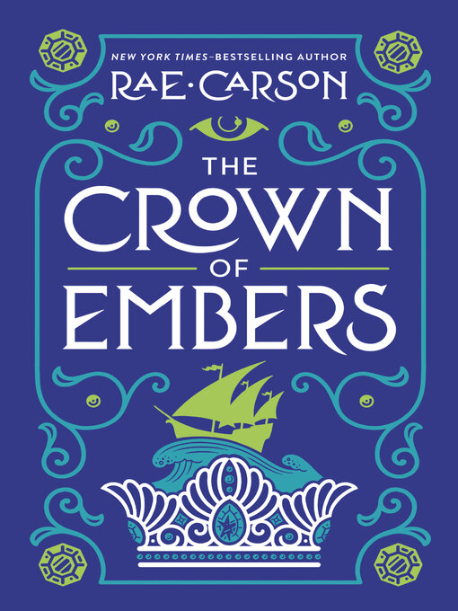 Title details for The Crown of Embers by Rae Carson - Available